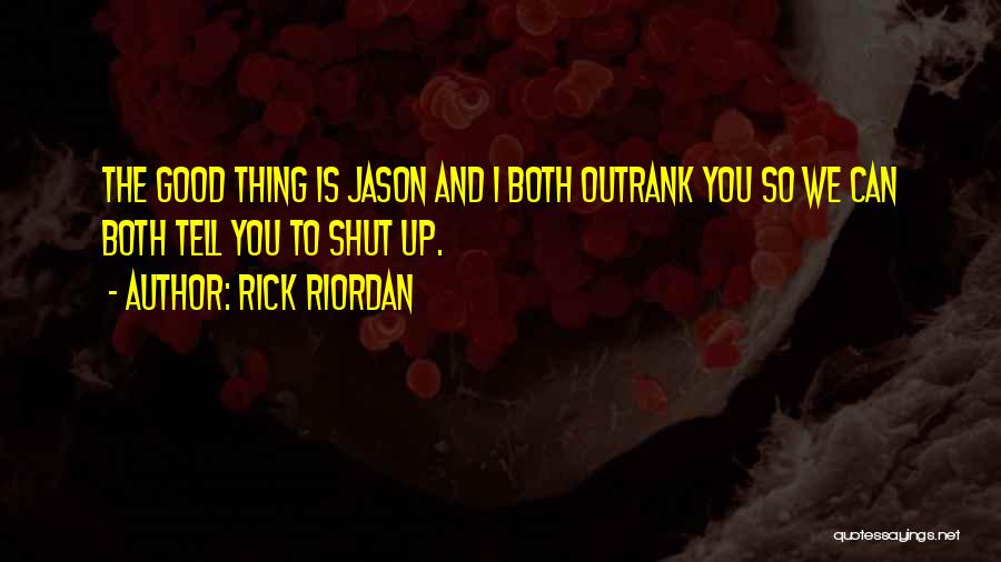 Jason And Percy Quotes By Rick Riordan