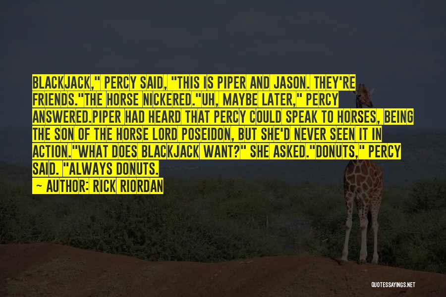 Jason And Percy Quotes By Rick Riordan