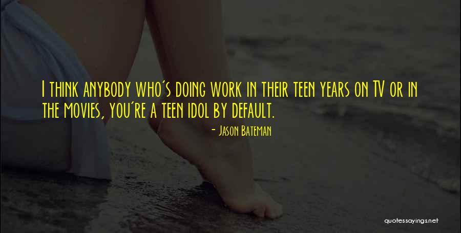 Jason Bateman Quotes 1087429 Jason Bateman Quotes 1087429
