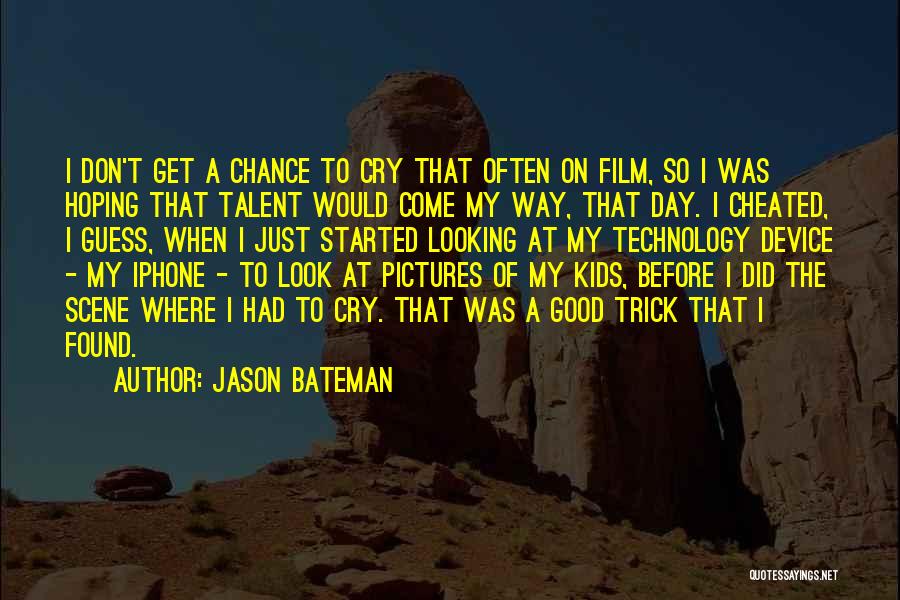 Jason Bateman Quotes 1144039