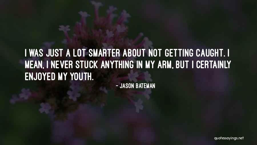 Jason Bateman Quotes 1283806