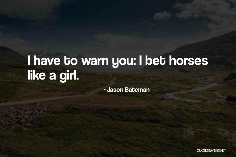 Jason Bateman Quotes 1328424 Jason Bateman Quotes 1328424