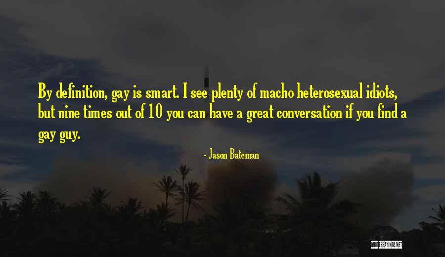 Jason Bateman Quotes 1907541 Jason Bateman Quotes 1907541