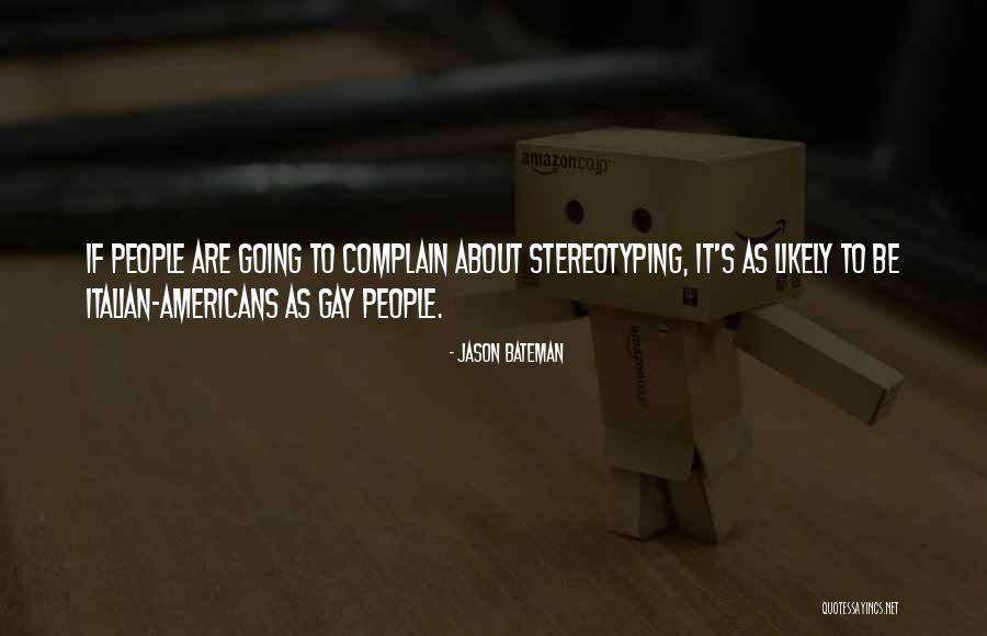 Jason Bateman Quotes 2008756 Jason Bateman Quotes 2008756