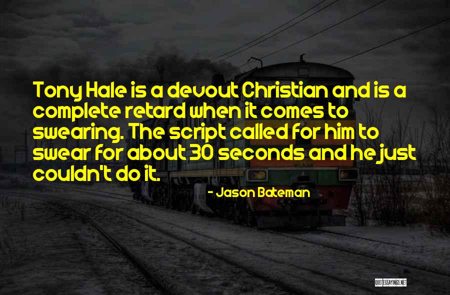 Jason Bateman Quotes 558157 Jason Bateman Quotes 558157