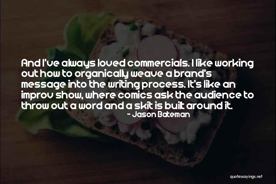 Jason Bateman Quotes 697862