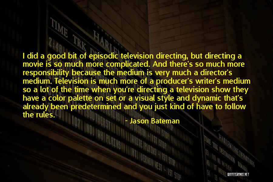 Jason Bateman Quotes 791965 Jason Bateman Quotes 791965