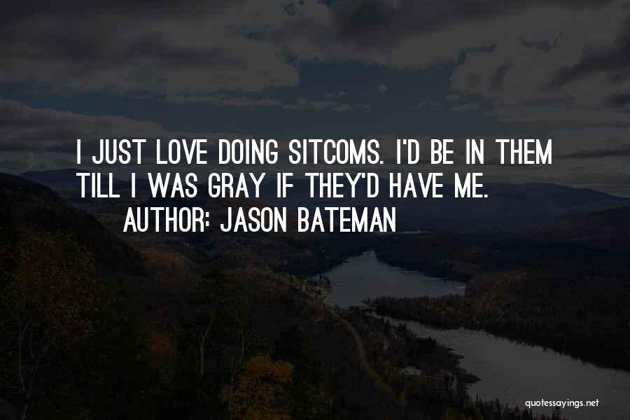 Jason Bateman Quotes 935356