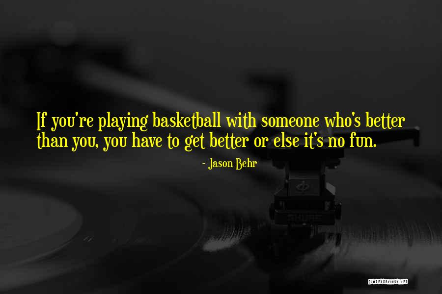 Jason Behr Quotes 1485093 Jason Behr Quotes 1485093