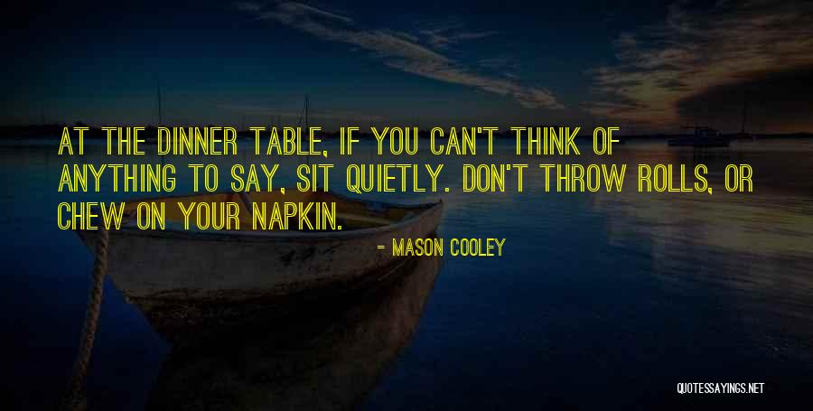 Jason Benetti Quotes By Mason Cooley Jason Benetti Quotes By Mason Cooley