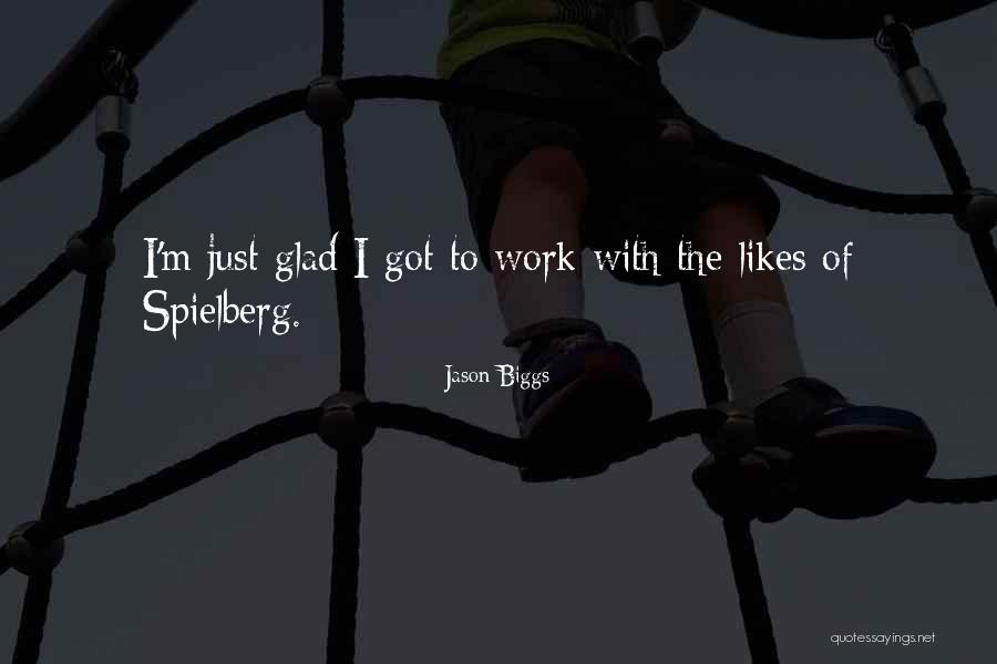 Jason Biggs Quotes 966486 Jason Biggs Quotes 966486