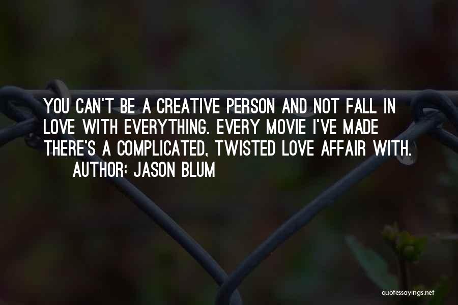 Jason Blum Quotes 1021632