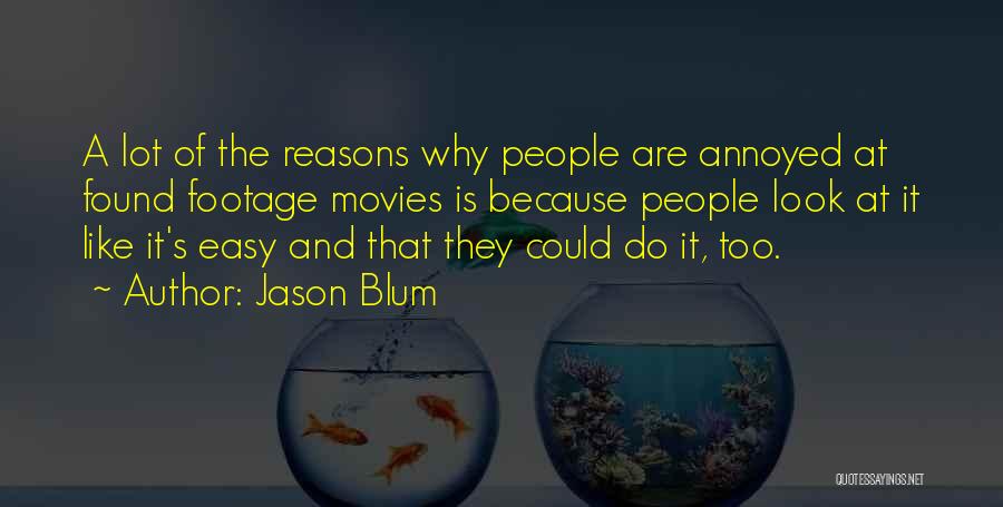 Jason Blum Quotes 1715751