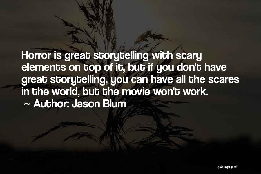 Jason Blum Quotes 2055954