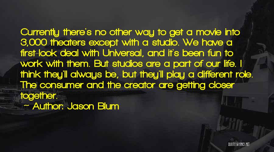 Jason Blum Quotes 319801