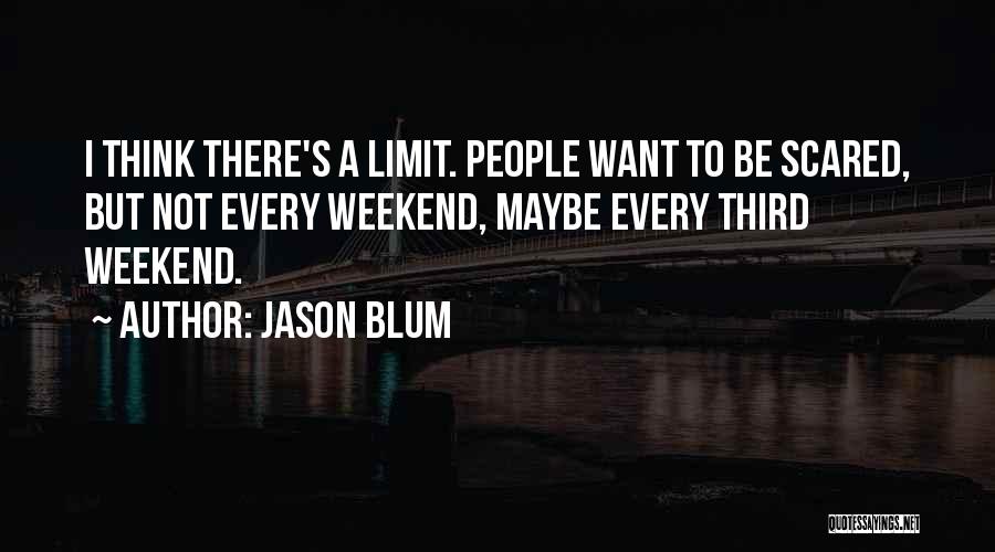 Jason Blum Quotes 880782