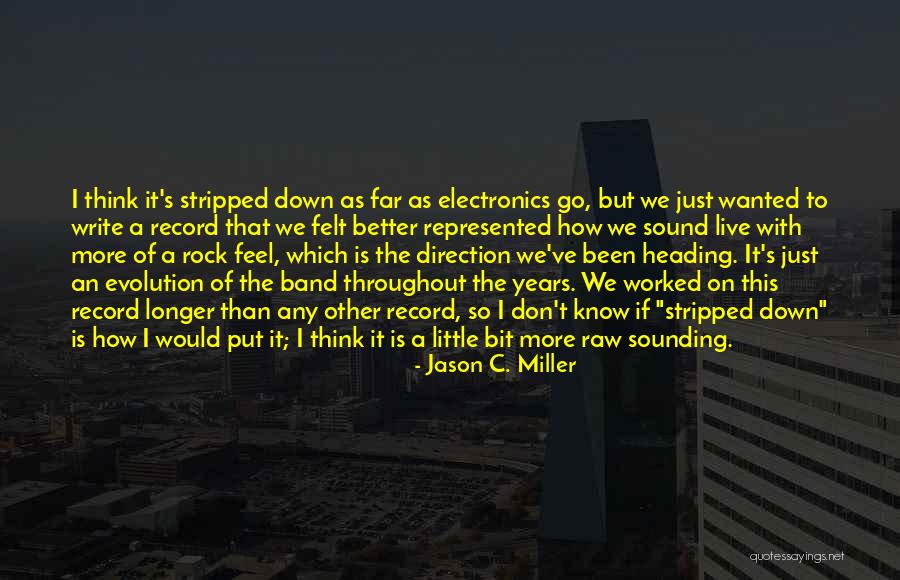 Jason C. Miller Quotes 968099