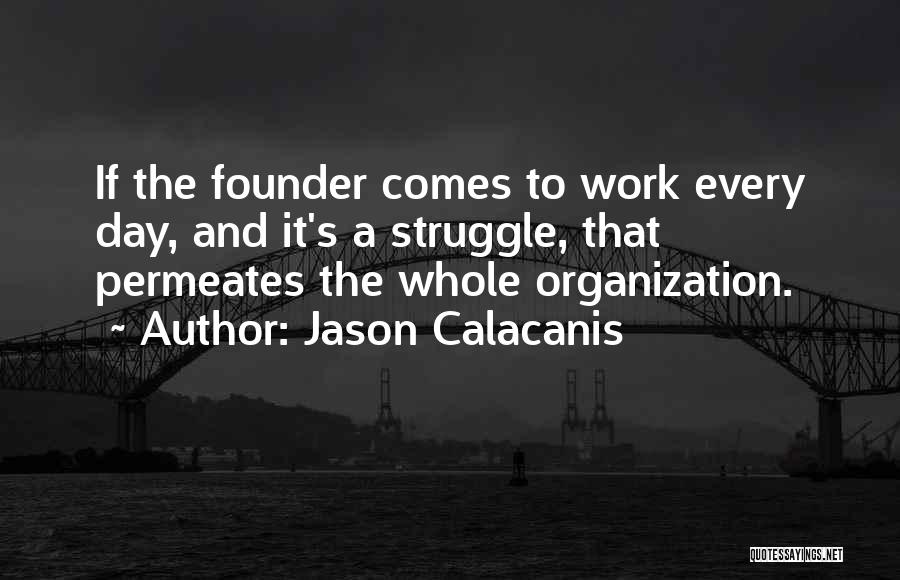 Jason Calacanis Quotes 1364205