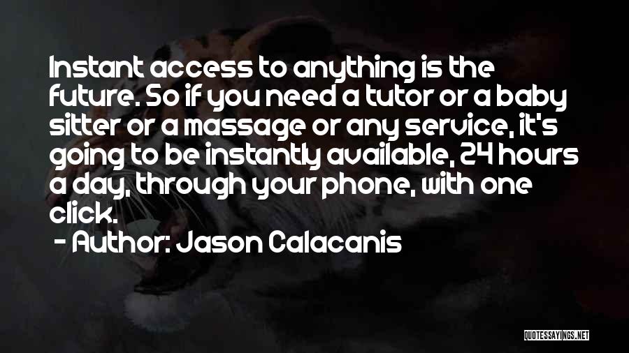 Jason Calacanis Quotes 1411649