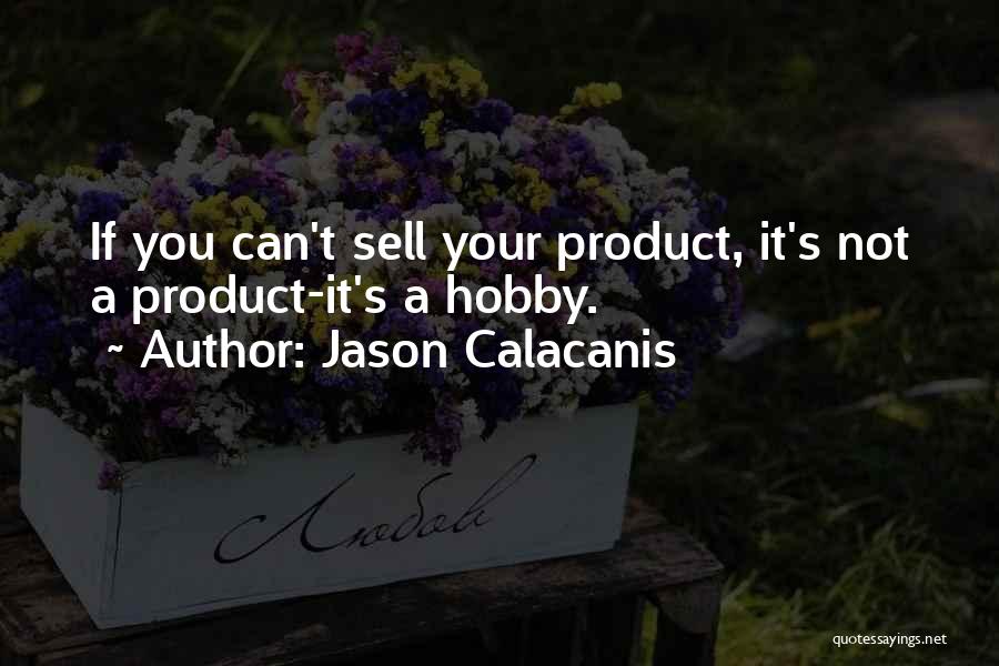 Jason Calacanis Quotes 1497735