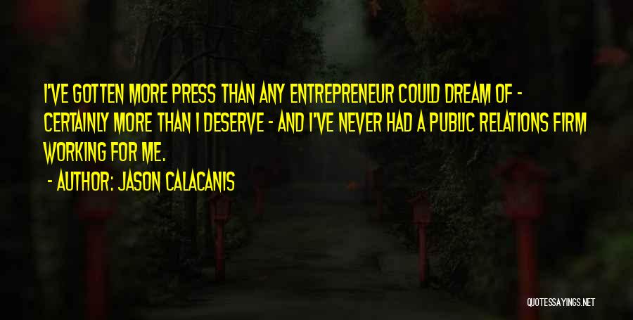 Jason Calacanis Quotes 1574486