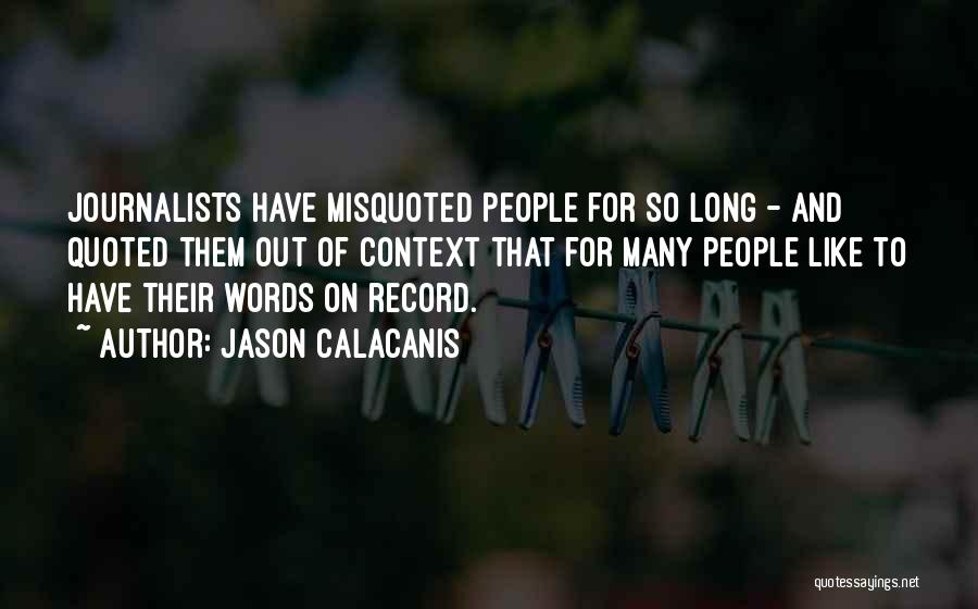 Jason Calacanis Quotes 1753299
