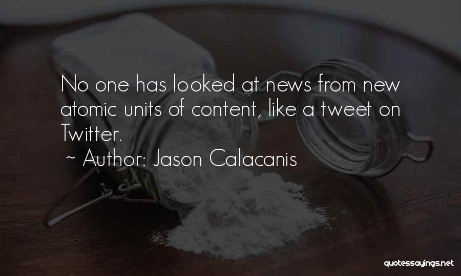 Jason Calacanis Quotes 1812711