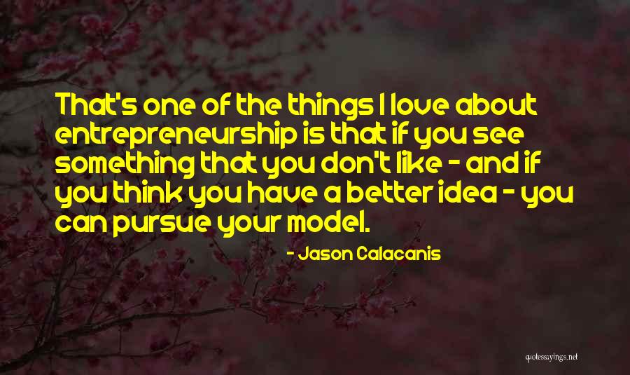 Jason Calacanis Quotes 2115224 Jason Calacanis Quotes 2115224