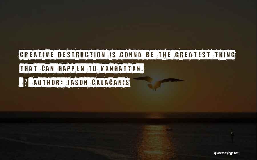 Jason Calacanis Quotes 632631
