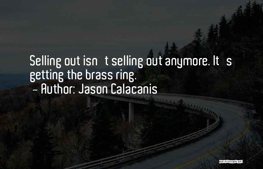 Jason Calacanis Quotes 758647