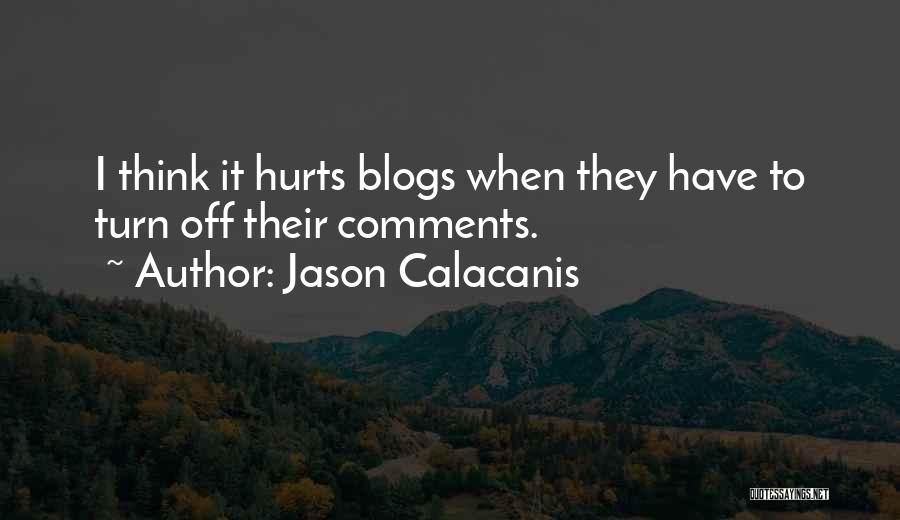 Jason Calacanis Quotes 836259