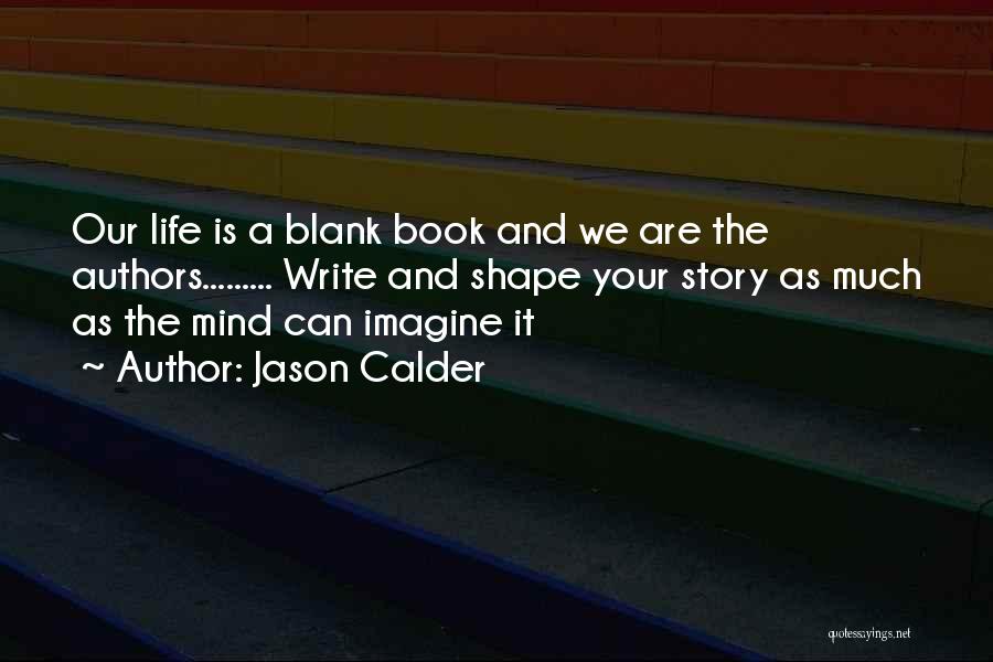 Jason Calder Quotes 1103346