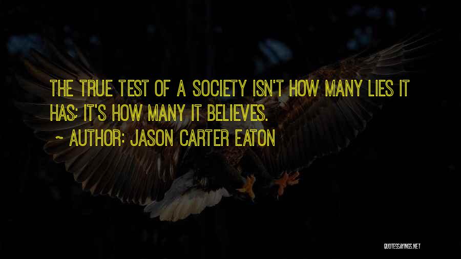 Jason Carter Eaton Quotes 736157