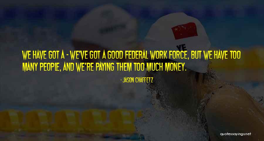 Jason Chaffetz Quotes 323628 Jason Chaffetz Quotes 323628