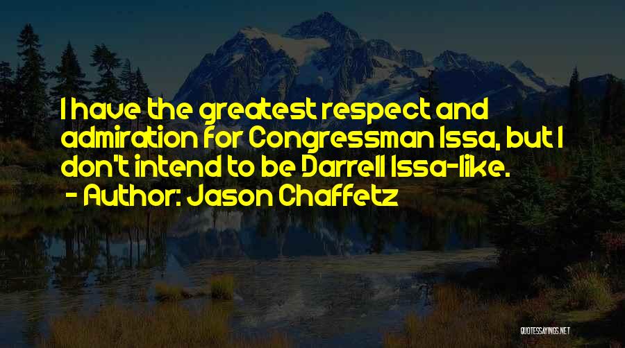 Jason Chaffetz Quotes 766076