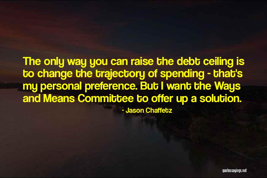 Jason Chaffetz Quotes 910246