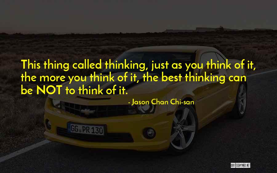 Jason Chan Chi-san Quotes 1240982