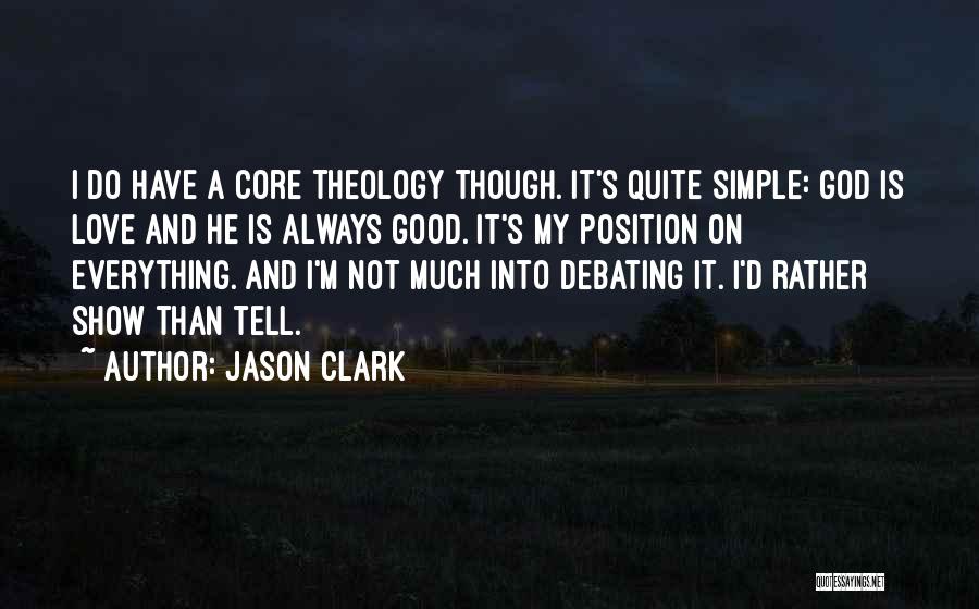 Jason Clark Quotes 1971315