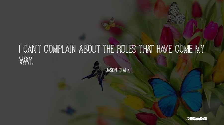 Jason Clarke Quotes 150134 Jason Clarke Quotes 150134