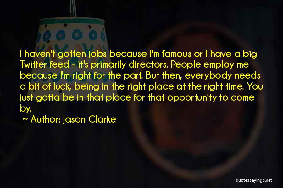 Jason Clarke Quotes 1588361