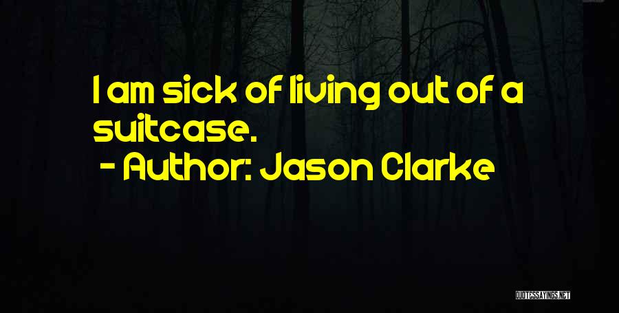 Jason Clarke Quotes 1876493