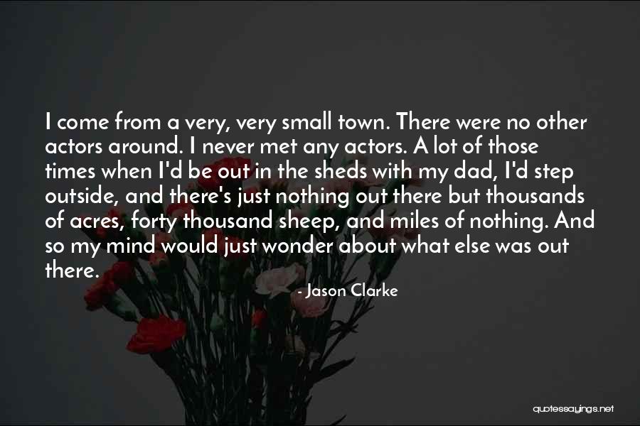 Jason Clarke Quotes 1911990 Jason Clarke Quotes 1911990
