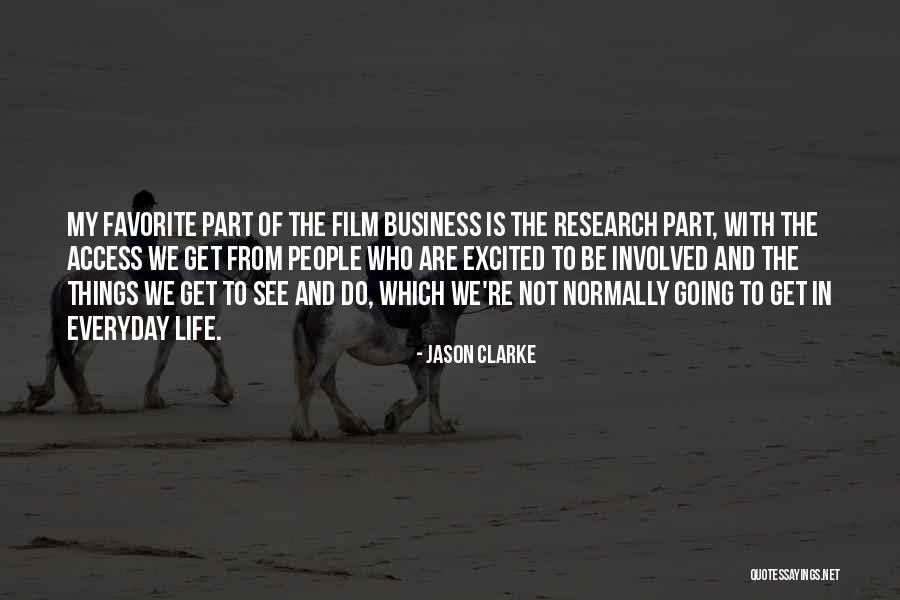 Jason Clarke Quotes 2052796 Jason Clarke Quotes 2052796
