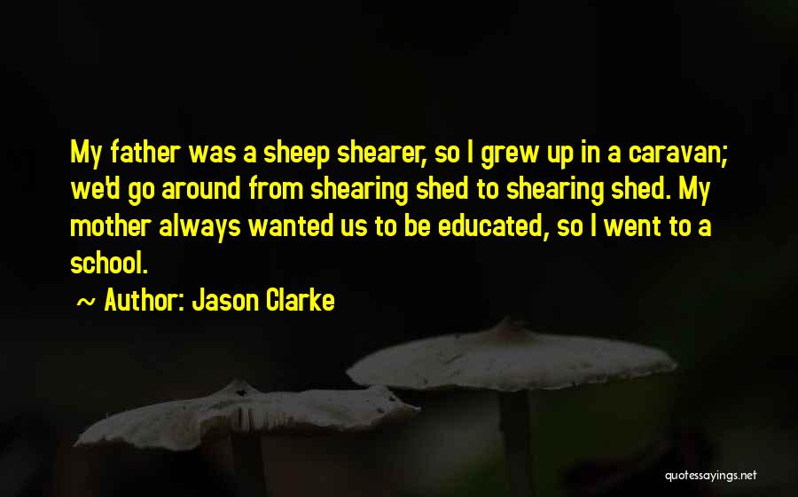Jason Clarke Quotes 2194855