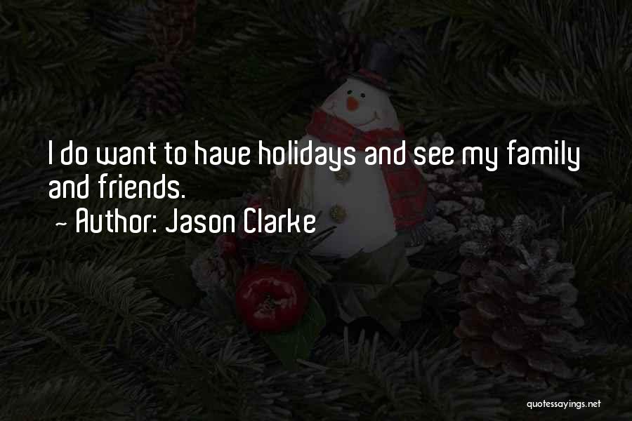 Jason Clarke Quotes 590302