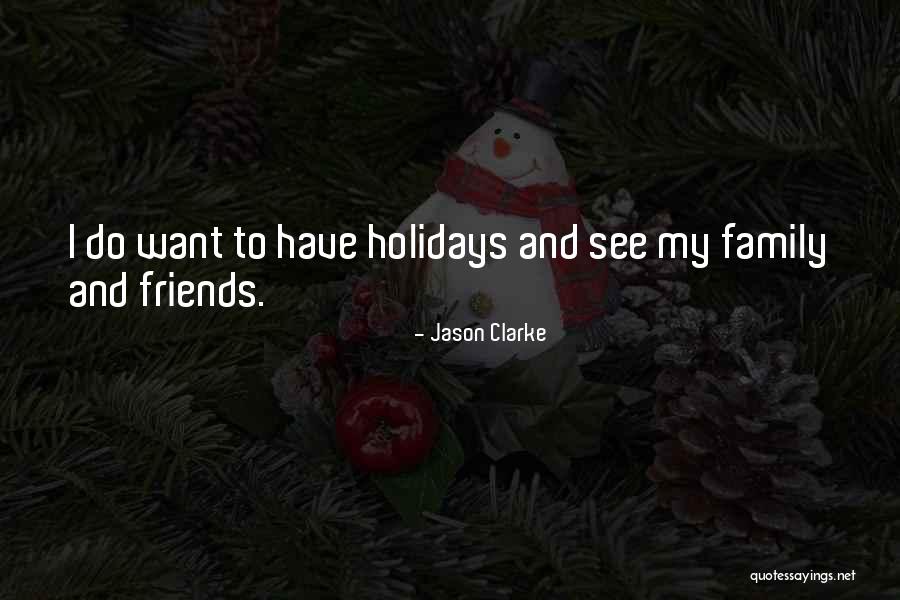 Jason Clarke Quotes 590302