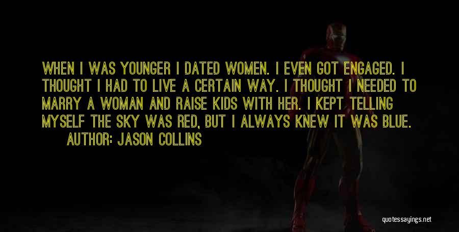 Jason Collins Quotes 1417416