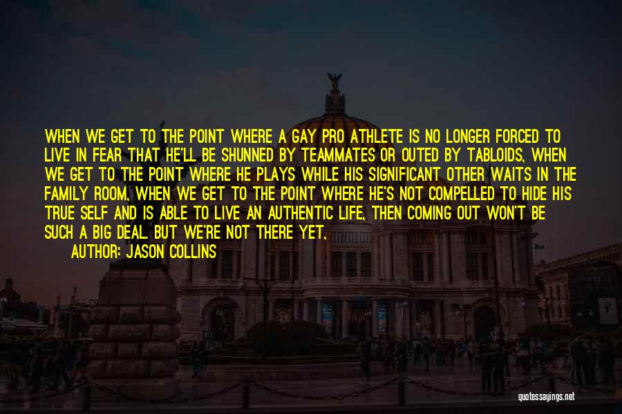 Jason Collins Quotes 445480