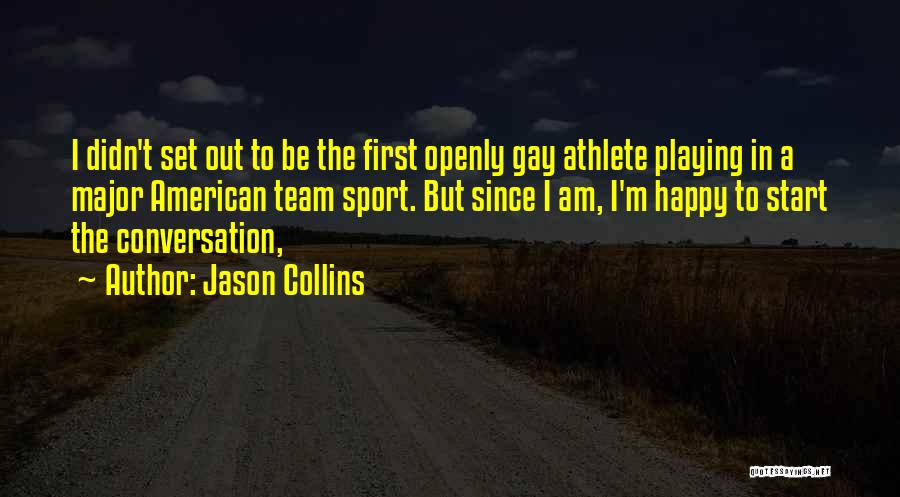 Jason Collins Quotes 493624