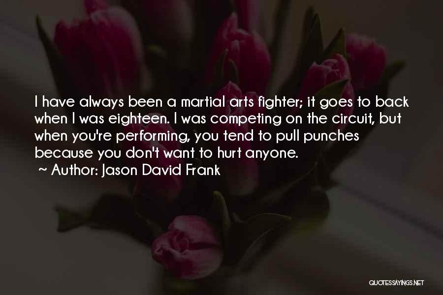 Jason David Frank Quotes 1178607